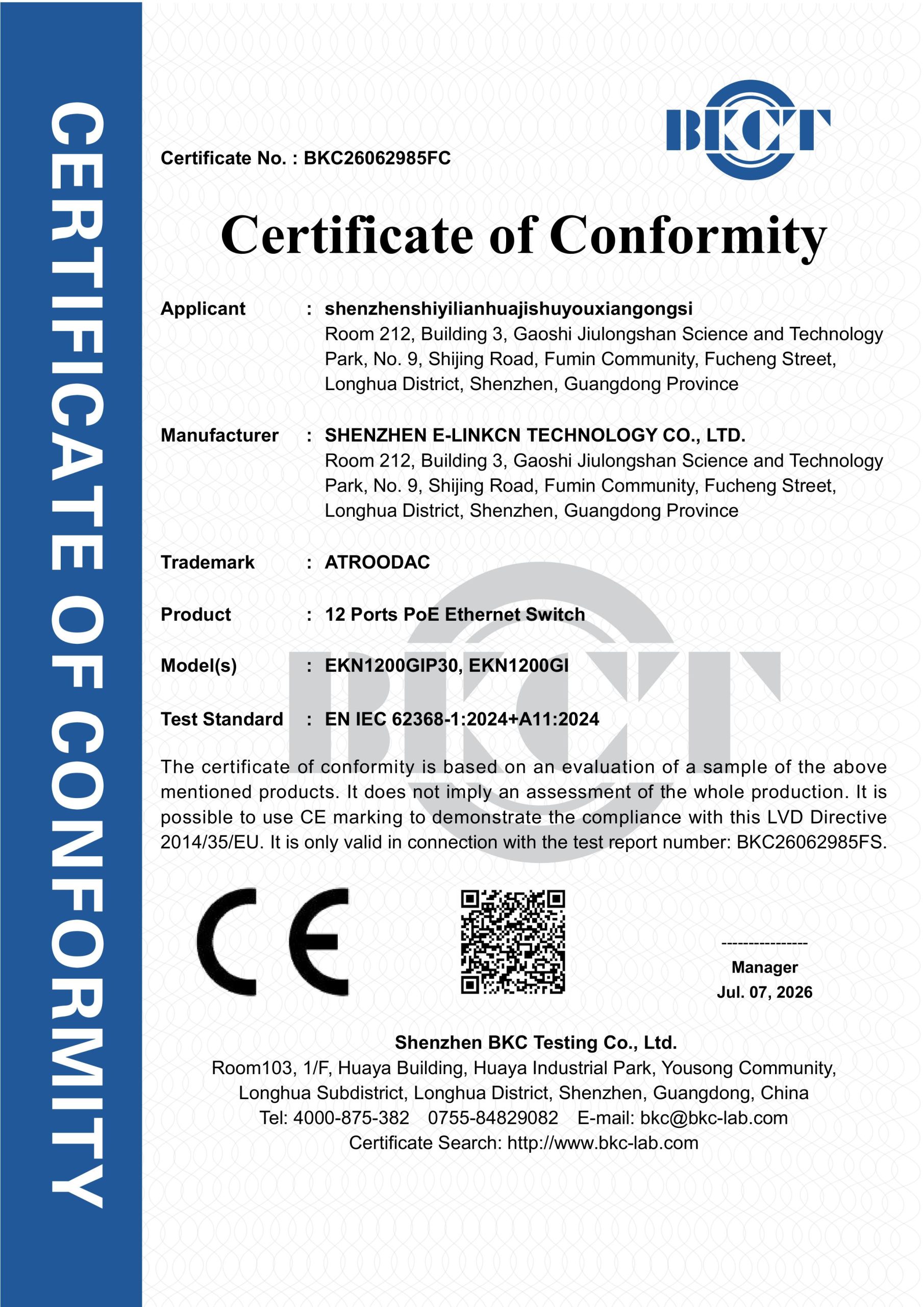 1.BKC26062985FC-shenzhenshiyilianhuajishuyouxiangongsi-12 Ports PoE Ethernet Switch-LVD Cert(证书签名)